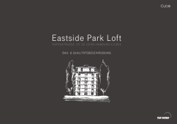 Eastside Park Loft Bau- & QualitÃ¤tsbeschreibung