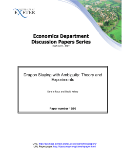 Dragon Slaying with Ambiguity: Theory and Experiments