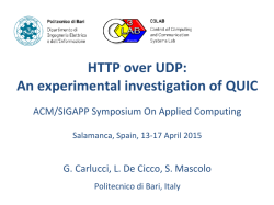 HTTP over UDP: An experimental investigation of QUIC