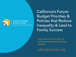 California`s Future: Budget Priorities & Policies that Reduce