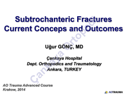 Subtrochanteric Fractures Current Conceps and Outcomes