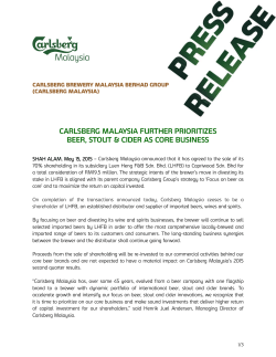 CARLSBERG MALAYSIA FURTHER PRIORITIZES BEER, STOUT