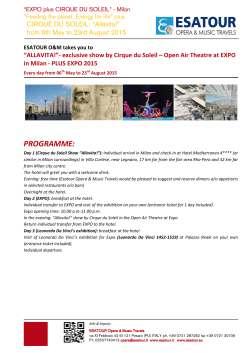 Expo Plus Cirque du Soleil - Esatour Opera&Music Travels . Live the