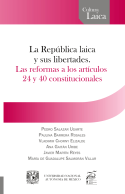 La RepÃºblica laica y sus libertades. Las reformas a los artÃ­culos 24 y