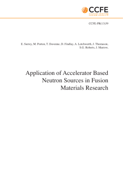 Application of Accelerator Based Neutron Sources in Fusion