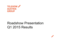 Roadshow Presentation Q1 2015 Results