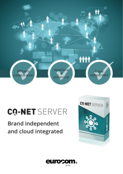 Brand independent and cloud integrated