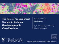 The Role of Geographical Context in Building Geodemographic