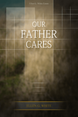 Our Father Cares - Centro de Pesquisas Ellen G. White