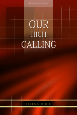 Our High Calling - Centro de Pesquisas Ellen G. White