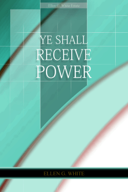 Ye Shall Receive Power - Centro de Pesquisas Ellen G. White