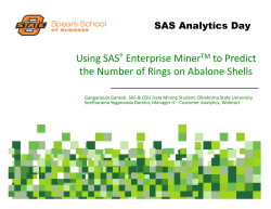 Using SASÂ® Enterprise MinerTM to Predict the Number of Rings on