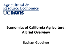 "Economics of California Agriculture: A Brief Overview" presented by
