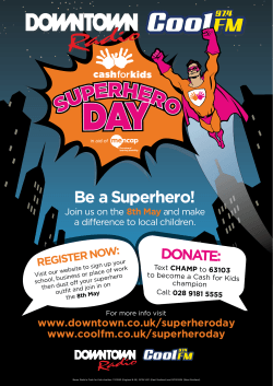 Be a SUPERHERO for the day This Cash for Kids