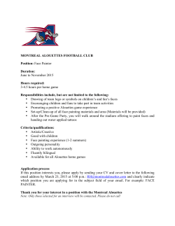 MONTREAL ALOUETTES FOOTBALL CLUB Position: Face Painter