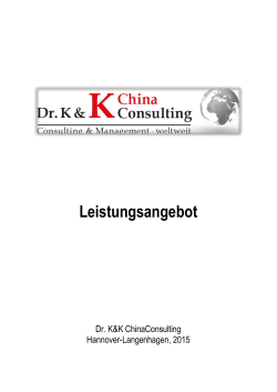 Leistungsangebot 2015 Dr. K&K ChinaConsulting