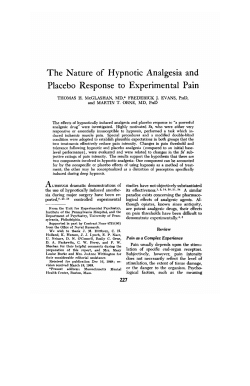 The Nature of Hypnotic Analgesia and Placebo Response to
