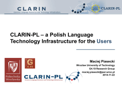CLARIN-PL â a Polish Language Technology Infrastructure for the
