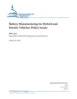 Battery Manufacturing for Hybrid and Electric Vehicles: Policy Issues