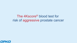 The 4KscoreÂ® blood test for risk of aggressive prostate