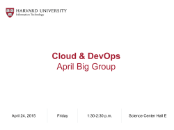 Cloud & DevOps Big Group Presentation, 4/24/15