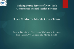 The Children`s Mobile Crisis Team Devon Bandison, Director of