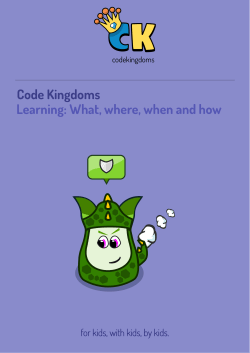 Code Kingdoms Learning: What, where, when and how