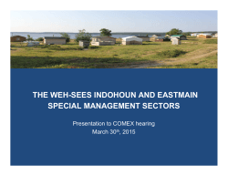 the weh-sees indohoun and eastmain special