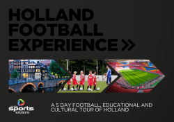 A 5 DAY FOOTBALL, EDUCATIONAL AND CULTURAL TOUR OF