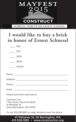 I would like to buy a brick in honor of Ernest Schnesel