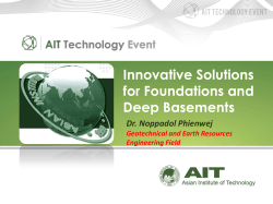 Innovative Solutions for Foundations and Deep