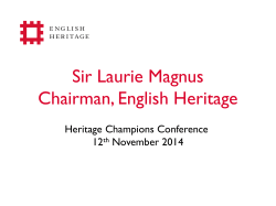 Sir Laurie Magnus Chairman, English Heritage