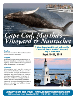 Cape Cod, Martha`s Vineyard & Nantucket