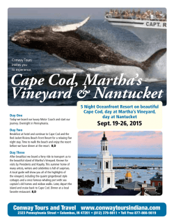 Cape Cod, Martha`s Vineyard & Nantucket
