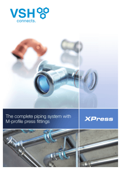 The complete piping system with M-profile press fittings
