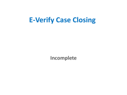 E-Verify Case Closing