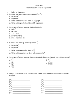 DMA 060 Worksheet 1 ~ Rules of Exponents I. Rules of