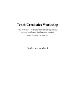 Tenth Creolistics Workshop - Aarhus University, 8
