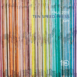 Ten Speed`s Fall 2015 Gift Catalog