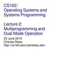 Multiprogramming and Dual Mode Operation