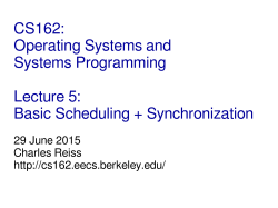 Basic Scheduling + Synchronization