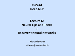 CS224d Deep NLP Lecture 6: Neural Tips and Tricks + Recurrent
