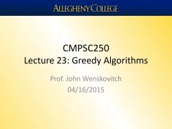 CMPSC250 Lecture 23: Greedy Algorithms