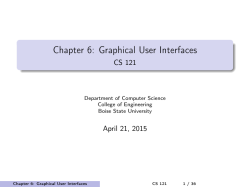 Chapter 6: Graphical User Interfaces - Computer Science