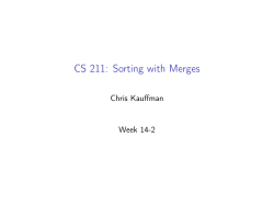 CS 211: Sorting with Merges