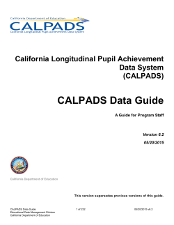 CALPADS Data Guide v6.2 - California Longitudinal Pupil