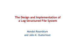 The Design and Implementation of a Log Structured File System a