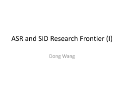 ASR and SID Research Frontier (I)