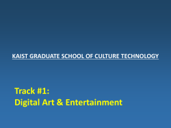 Track #1: Digital Art & Entertainment