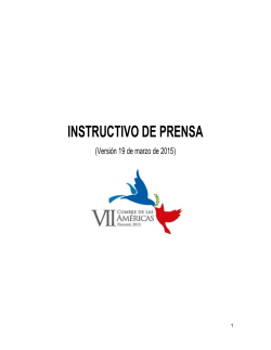 INSTRUCTIVO DE PRENSA - VII Cumbre de las AmÃ©ricas